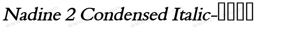 Nadine 2 Condensed Italic字体转换